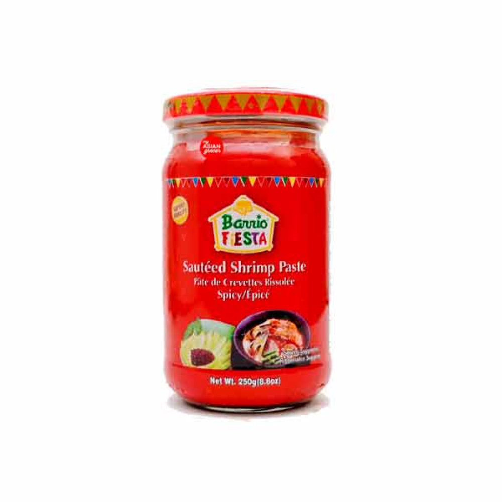 BARRIO FIESTA SAUTTED SHRIMP PASTE SPICY 250GM 